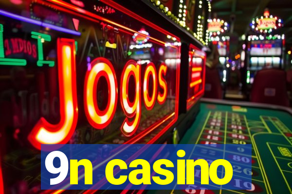 9n casino